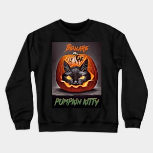 Beware Of The Pumpkin Kitty Crewneck Sweatshirt